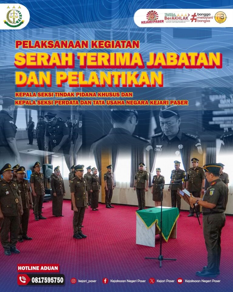 Pelantikan dan Serah Terima Jabatan Kepala Perdata dan Tata Usaha Negara dan Seksi Tindak Pidana Khusus pada Kejaksaan Negeri Paser
