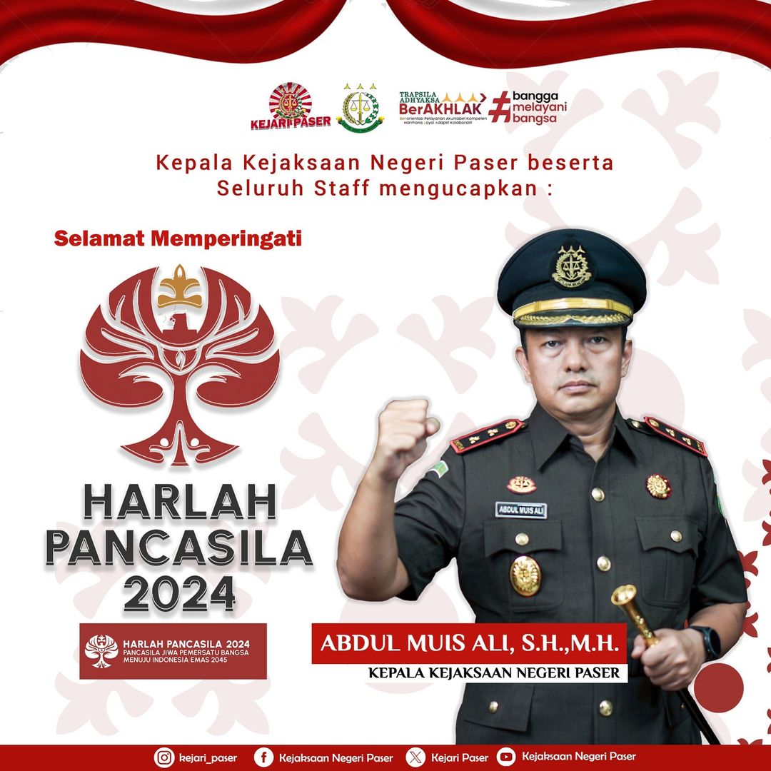 Kepala Kejaksaan Negeri Paser beserta Jajaran mengucapkan Selamat Memperingati Hari Lahir Pancasila Tahun 2024 1 Juni 2024  “Pancasila Jiwa Pemersatu Bangsa Menuju Indonesia Emas 2045”
