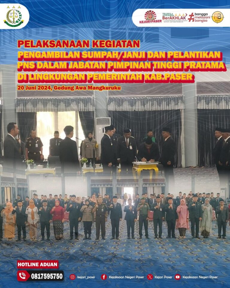 Pelaksaan Kegiatan Pengambilan Sumpah/Janji dan Pelantikan PNS dalam Jabatan Pimpinan Tinggi Pratama di Lingkungan Pemerintah Kabupaten Paser