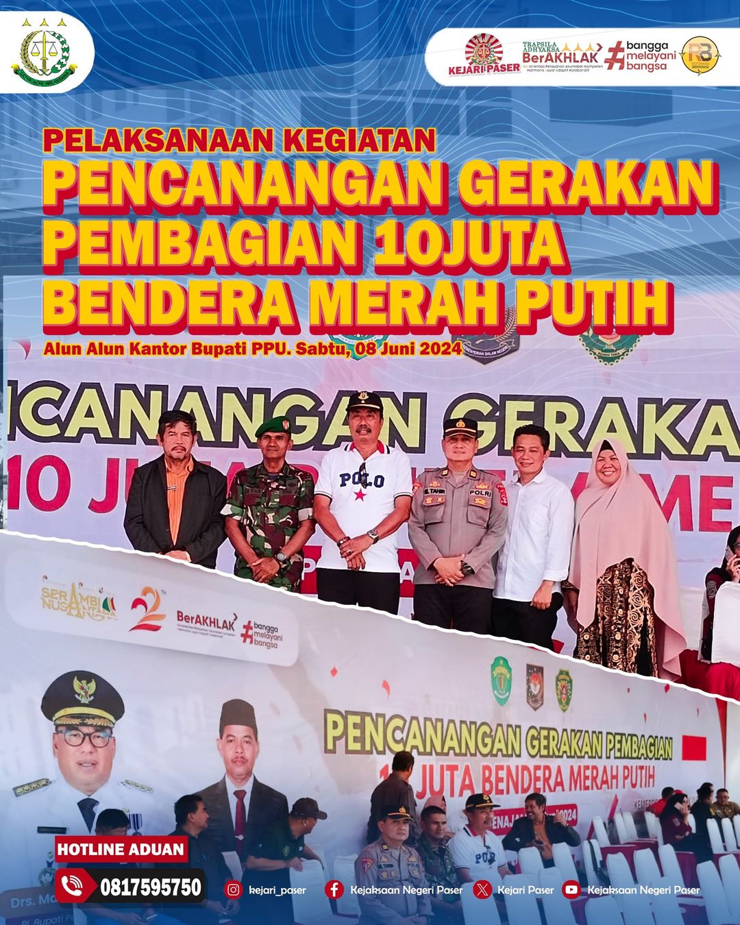 kegiatan Pencanangan Gerakan Pembagian 10 Juta Bendera Merah Putih, bertempat di Alun Alun Kantor Bupati Penajam Paser Utara.