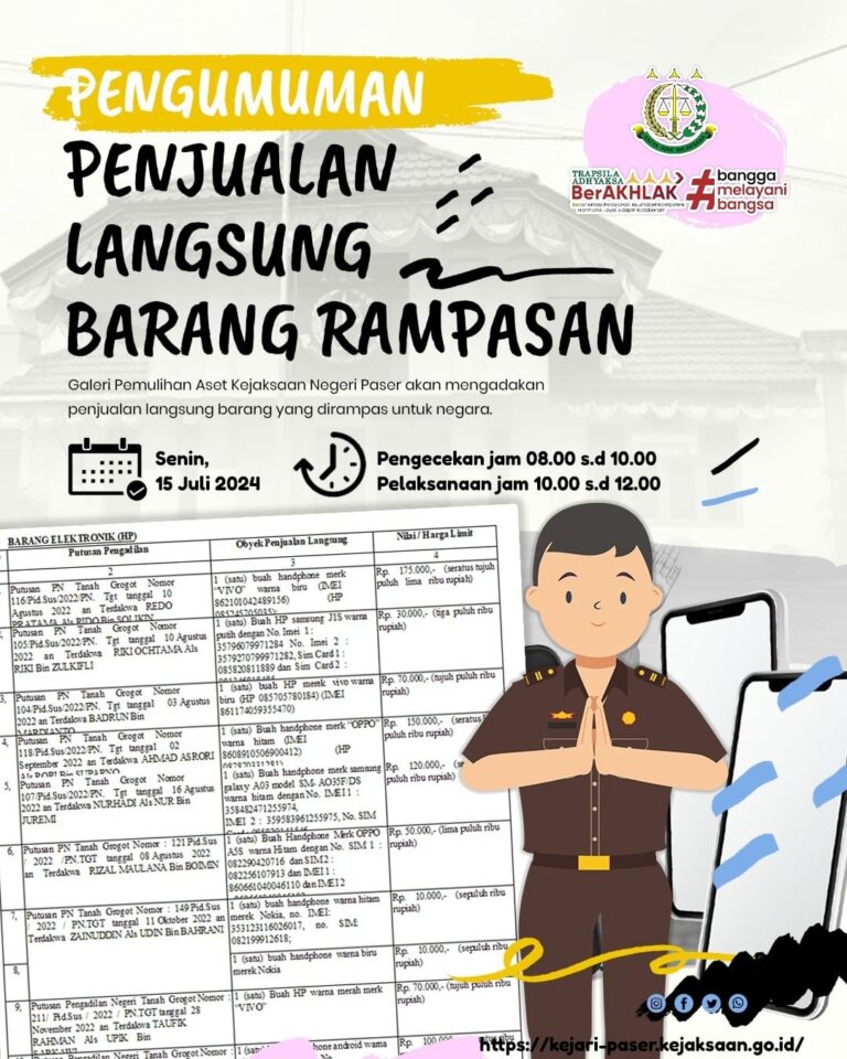 PENGUMUMAN PENJUALAN LANGSUNG BARANG RAMPASAN  Hallo Sobat Adhyaksa, Kejaksaan Negeri Paser akan mengadakan penjualan langsung barang rampasan  Penjualan Langsung Akan dilaksanakan pada: 🗓️ SENIN, 15 Juli 2024 📍Aula Kejaksaan Negeri Paser ⏰Dibuka 08.00 Wib Sampai 12.00 Wib =================== SYARAT & KETENTUAN ADA DI SLIDE TERAKHIR