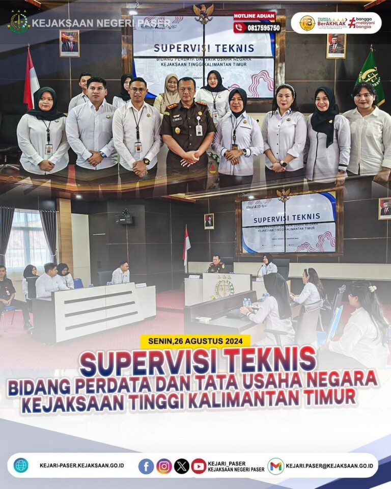 Supervisi Teknis Bidang Perdata dan Tata Usaha Negara Kejaksaan Tinggi Kalimantan Timur pada Kejaksaan Negeri Paser