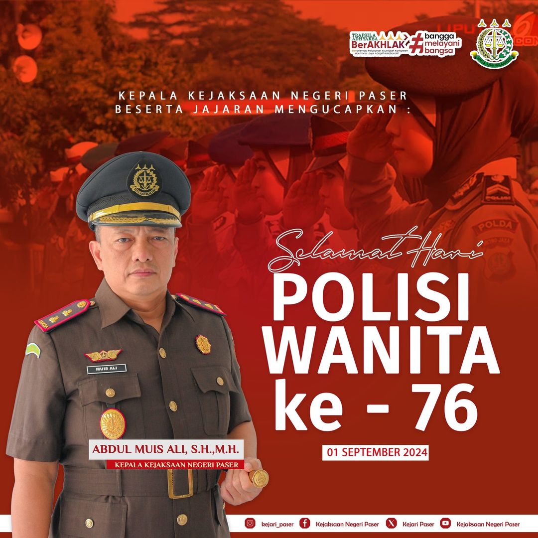 Kepala Kejaksaan Negeri Paser Bapak Abdul Muis Ali, S.H., M.H. beserta jajaran mengucapkan :  Selamat Hari Polisi Wanita ke 76 tahun 2024