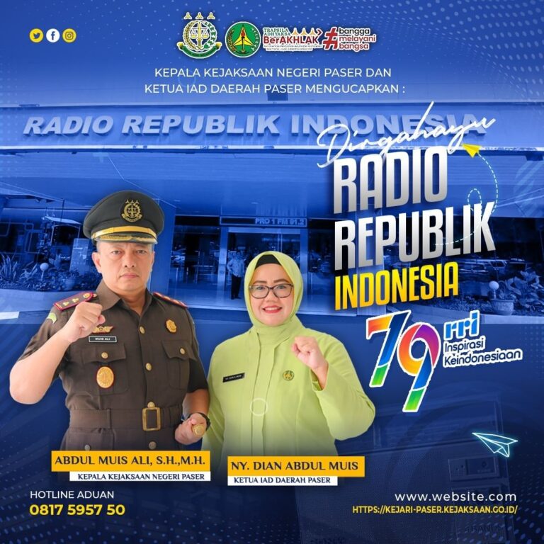 Keluarga Besar Kejaksaan Negeri Paser dan Ketua IAD Daerah Paser beserta jajaran mengucapkan : Dirgahayu RRI (Radio Republik Indonesia) ke -79