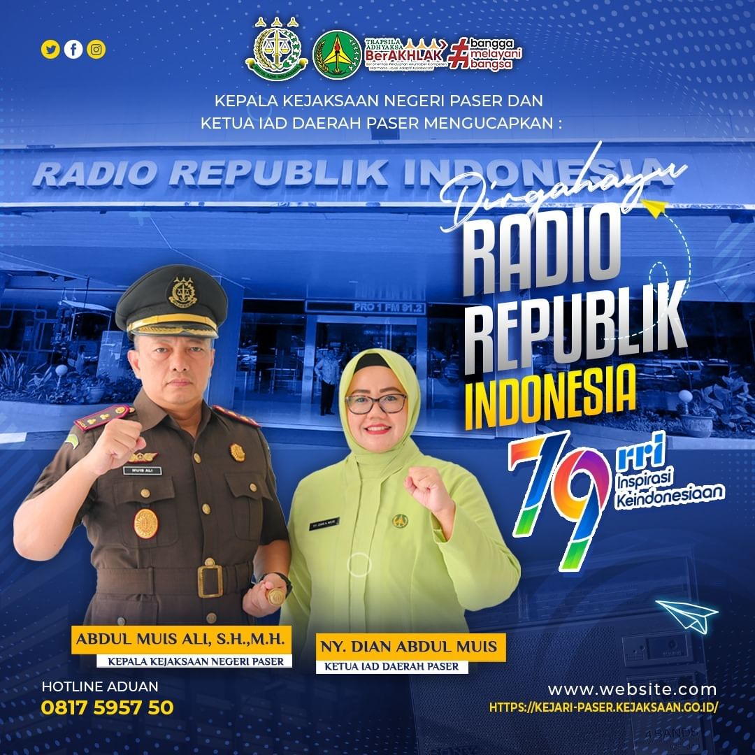 Keluarga Besar Kejaksaan Negeri Paser dan Ketua IAD Daerah Paser beserta jajaran mengucapkan : Dirgahayu RRI (Radio Republik Indonesia) ke -79