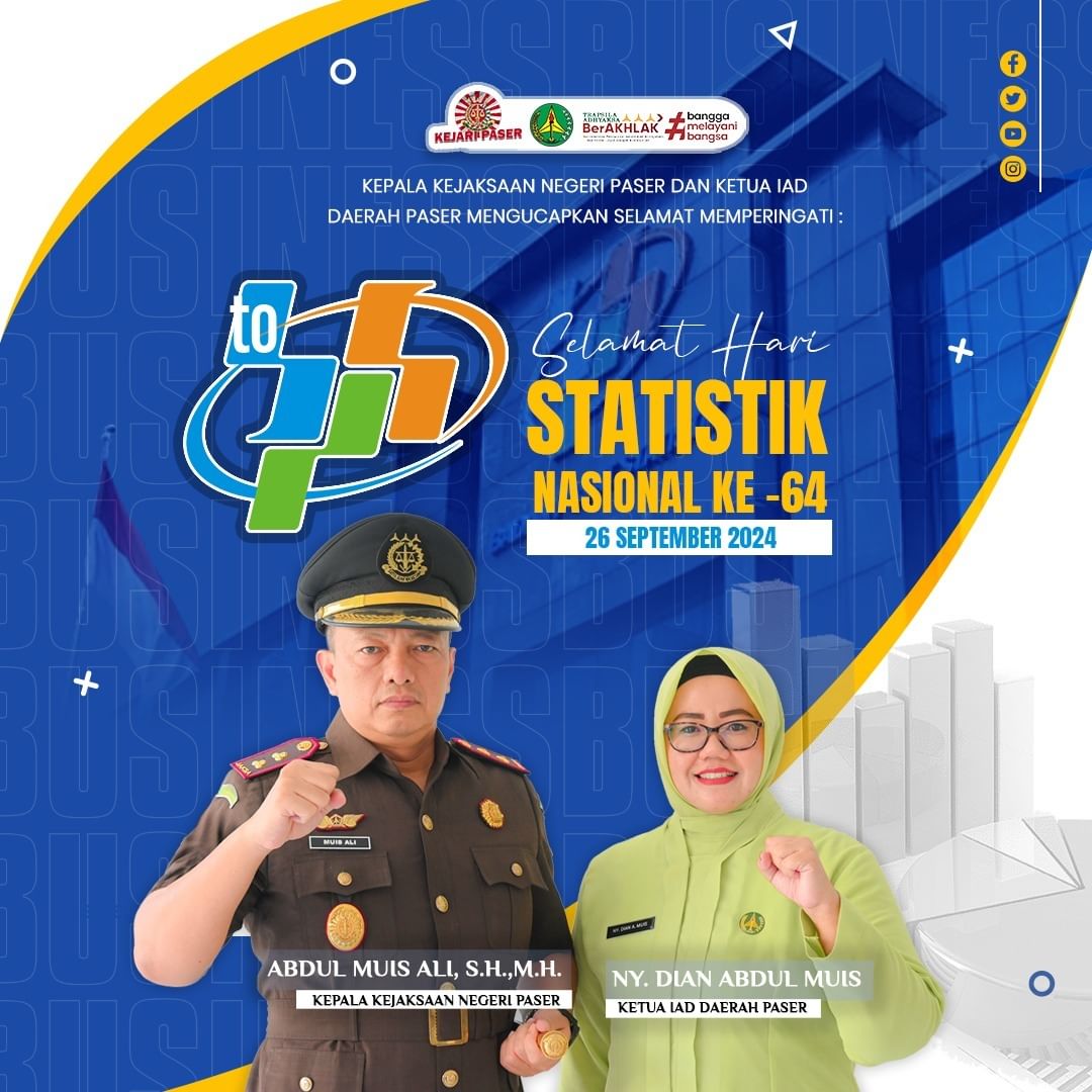 Kepala Kejaksaan Negeri Paser Abdul Muis Ali, S.H.,M.H. dan Ketua IAD Daerah Paser Ny. Dian Abdul Muis mengucapkan selamat memperingati :  Hari Statistik Nasional Ke 64 24 September 2024