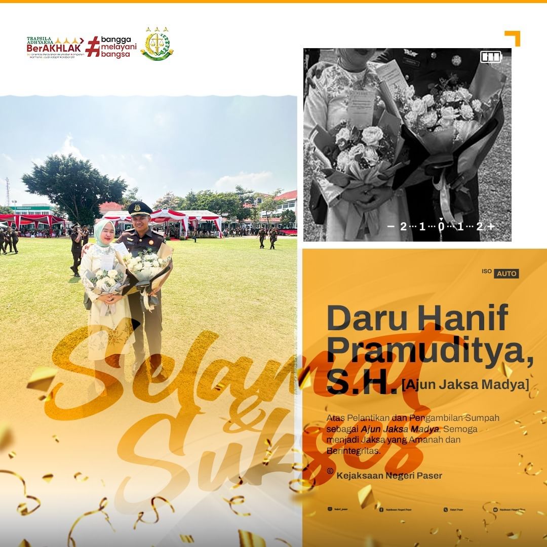 “Semoga menjadi Jaksa yang humanis, amanah dan berintegritas”
