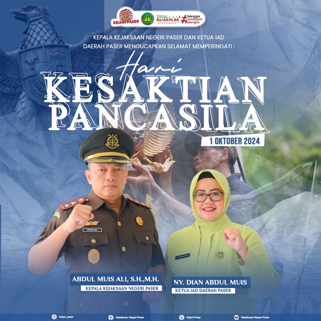 Kepala Kejaksaan Negeri Paser Abdul Muis Ali, S.H.,M.H. dan Ketua IAD Daerah Paser Ny. Dian Abdul Muis mengucapkan selamat memperingati :  Hari Kesaktian Pancasila 01 Oktober 2024