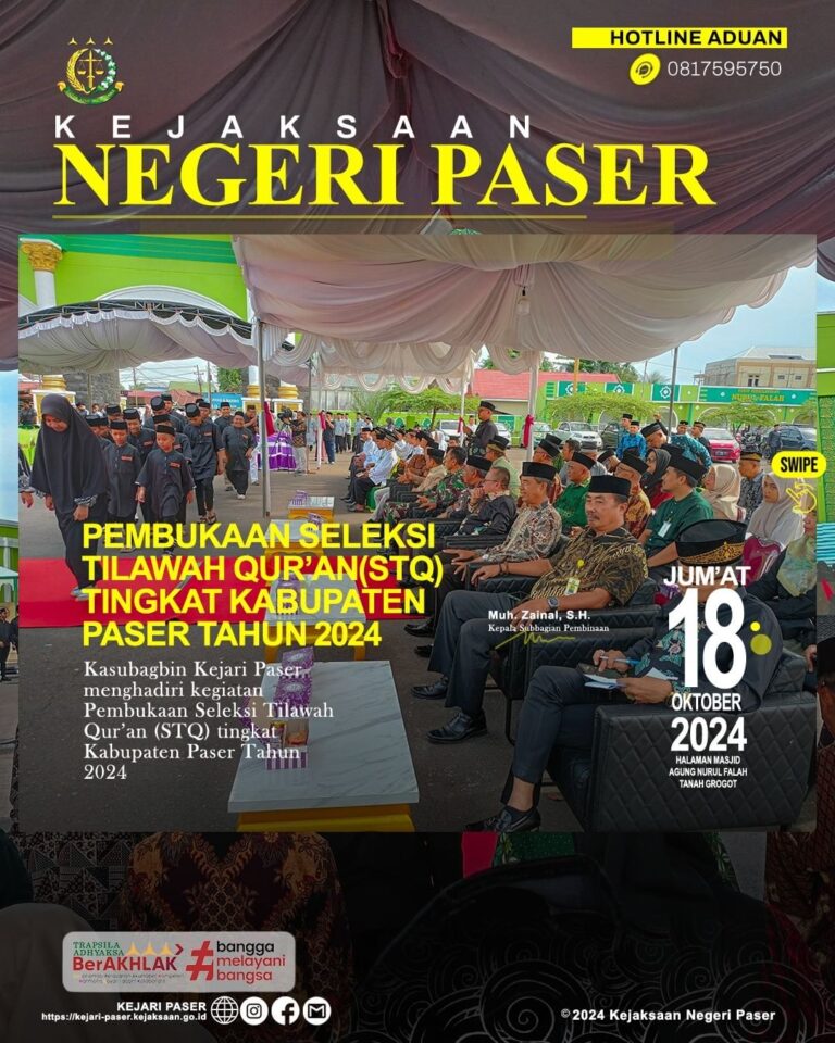 kegiatan Pelaksanaan pembukaan seleksi tilawatil Qur'an (STQ) tingkat kabupaten paser tahun 2024,