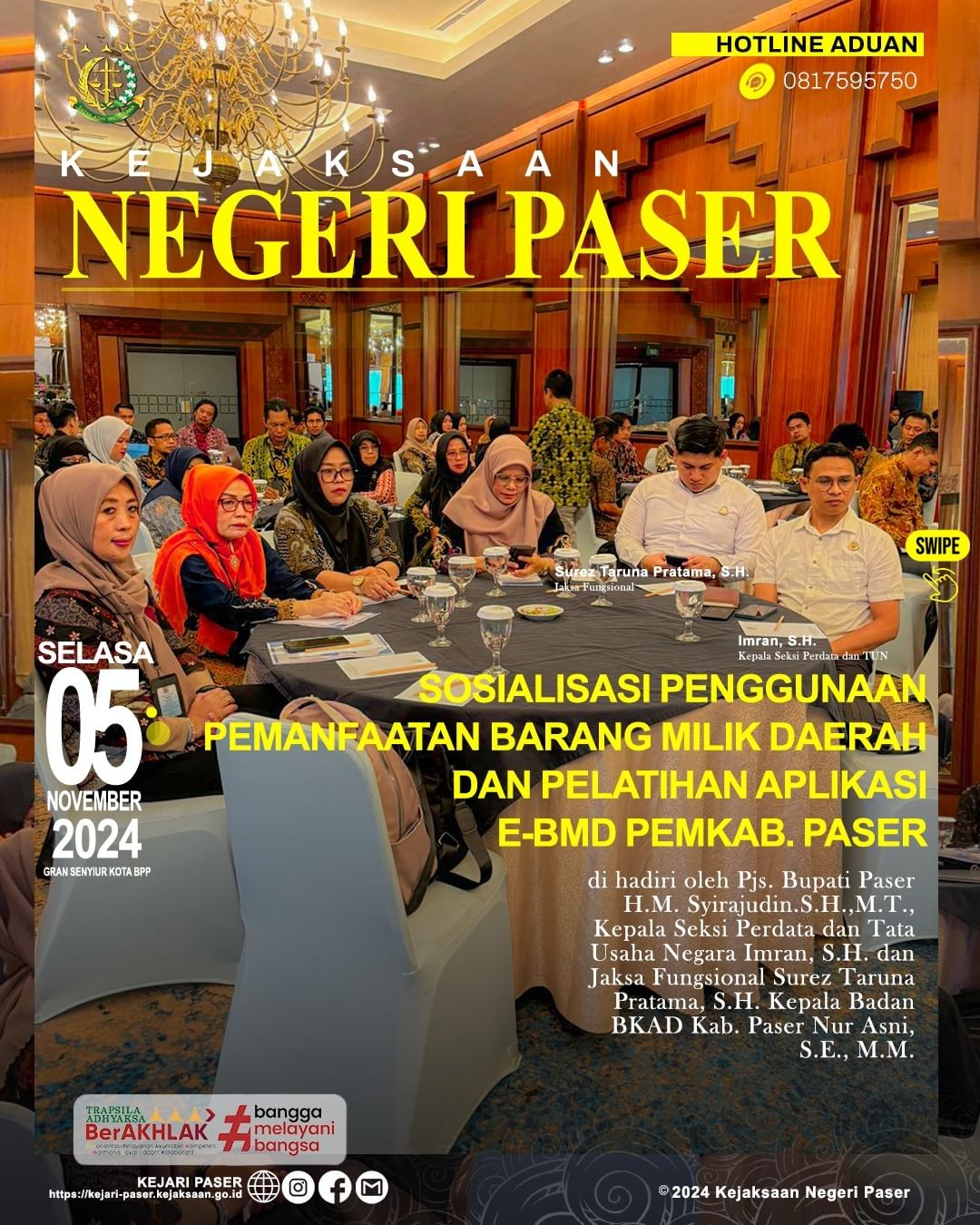 kegiatan Sosialisasi Penggunaan Pemanfaatan Barang Milik Daerah (BMD) dan Peran Jaksa Pengacara Negara dalam Proses Pendampingan Penyelesaian Persoaalan Penggunaan Barang Milik Daerah (BMD) Kabupaten Paser