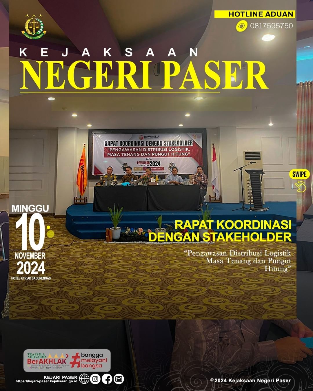 “Rapat Koordinasi dengan stakeholder dengan Tema Pengawasan Distribusi Logistik, Masa Tenang dan Pungut Hitung pada Pemilihan Tahun 2024”