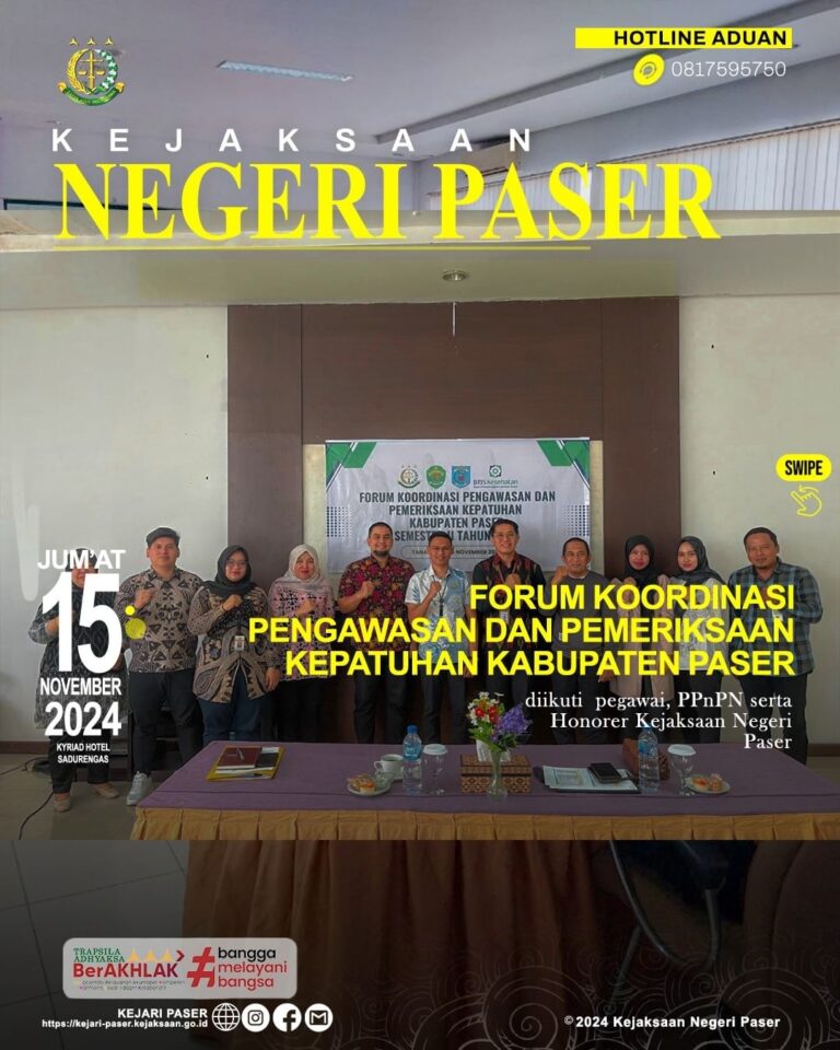 egiatan forum Koordinasi Pengawasan dan Pemeriksaan Kepatuhan Kabupaten Paser semester II tahun 2024