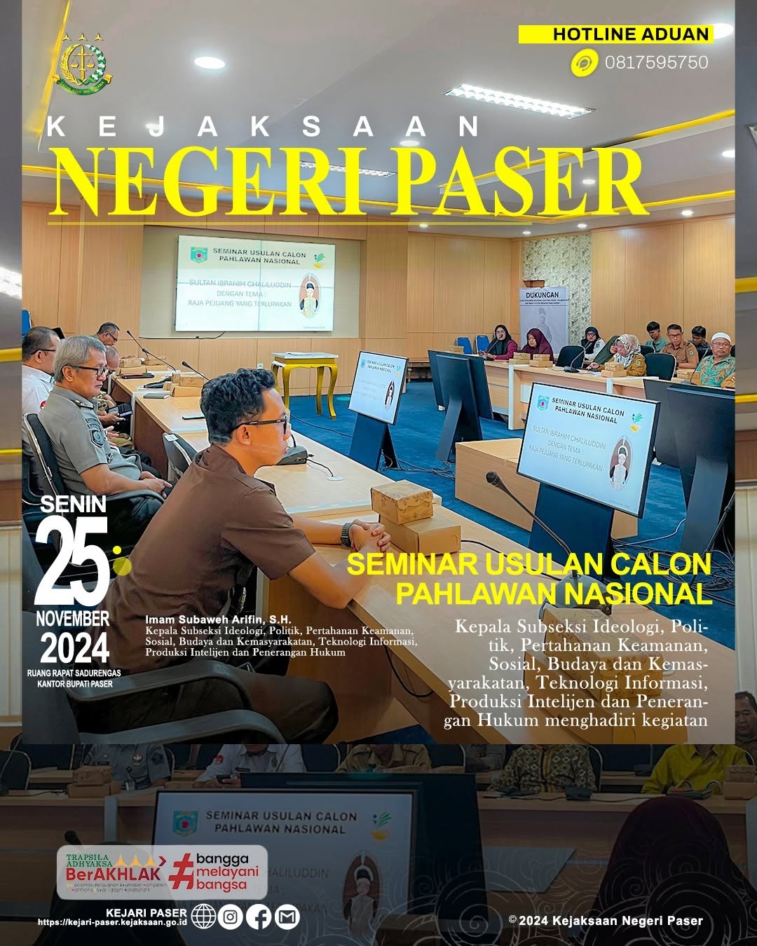 acara Seminar Usulan Calon Pahlawan Nasional "Sultan Ibrahim Chaliludiddin, Raja Pejuang Yang Terlupakan"