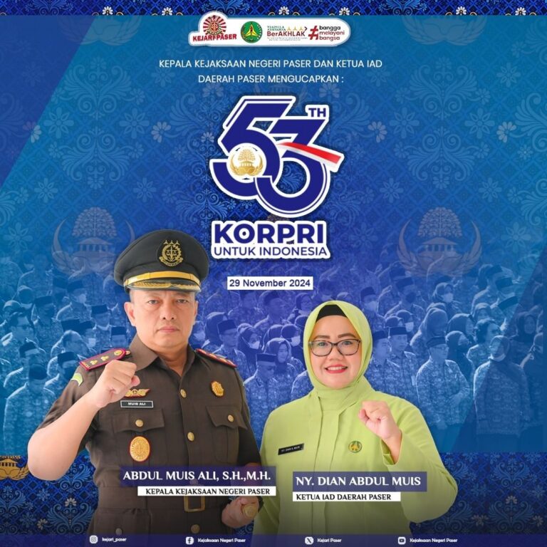 Kepala Kejaksaan Negeri Paser dan Ketua IAD Daerah Paser mengucapkan :  Dirgahayu 53th KORPRI INDONESIA 29 November 2024