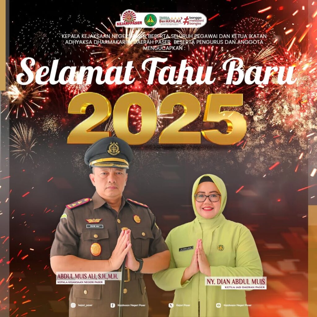 Keluarga Besar Kejaksaan Negeri Paser dan Ikatan Adhyaksa Dharmakarini Daerah Paser mengucapkan Selamat Tahun Baru 2025.