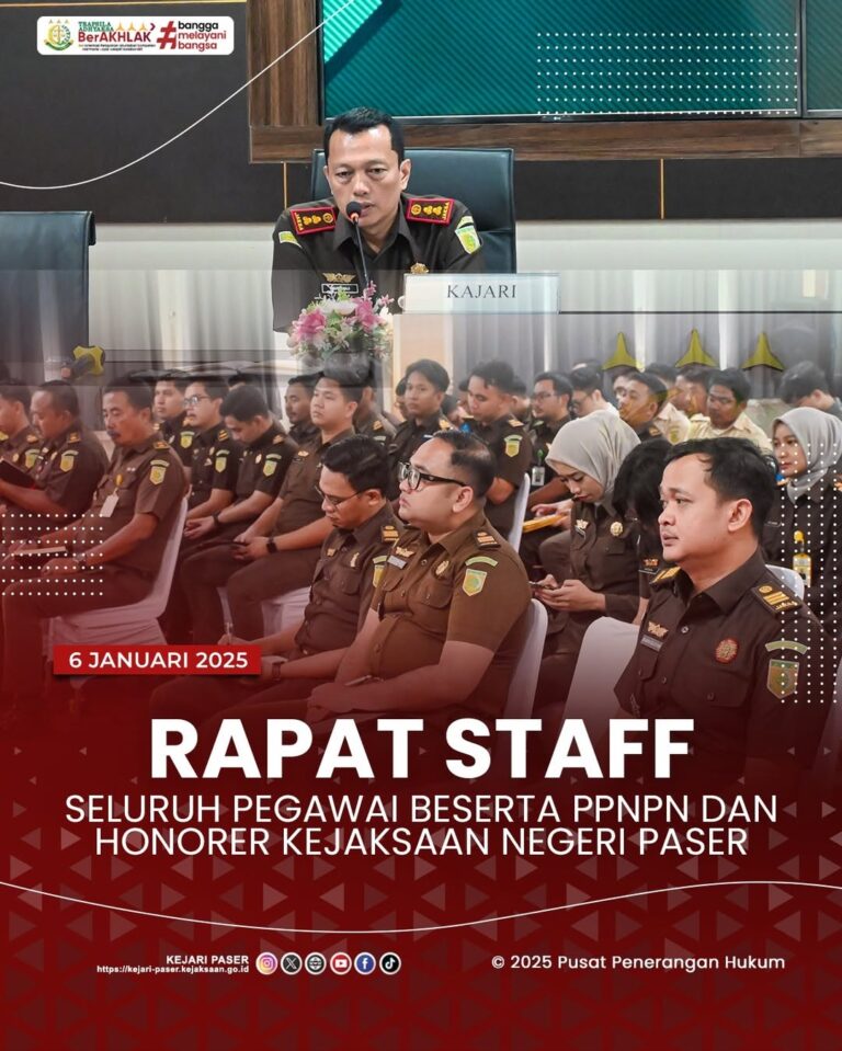 kegiatan Rapat Staff yang diikuti seluruh Pegawai, PPnPN dan Honorer pada Kejaksaan Negeri Paser.