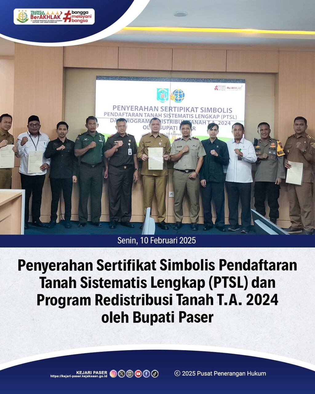 Penyerahan Sertifikat Hak Atas Tanah kepada Masyarakat, Pemerintah Desa, Pemerintah Daerah Kabupaten Paser, Pemerintah Provinsi Kalimantan Timur dan Kantor Kementrian Agama Kabupaten Paser.