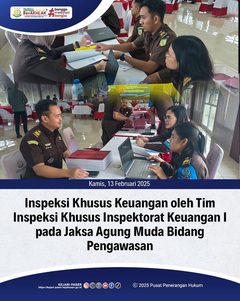Inspeksi Khusus Keuangan pada Kejaksaan Negeri Paser