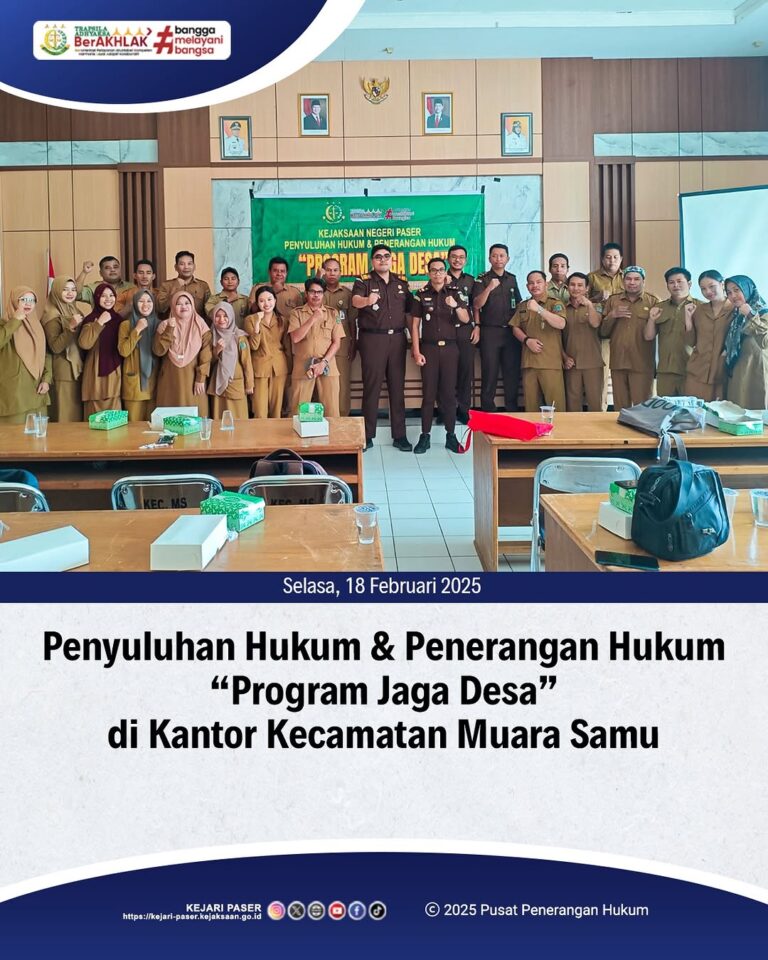 kegiatan Penyuluhan Hukum & Penerangan Hukum "Program Jaga Desa" di kantor Kecamatan Muara Komam