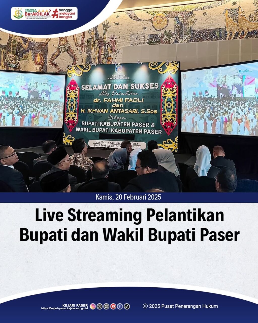live streaming Pelantikan Bupati dan Wakil Bupati Paser oleh Presiden Republik Indonesia dansilaturahmi dan ramah tamah serta pemberian ucapan selamat Bupati dan Wakil Bupati Paser.