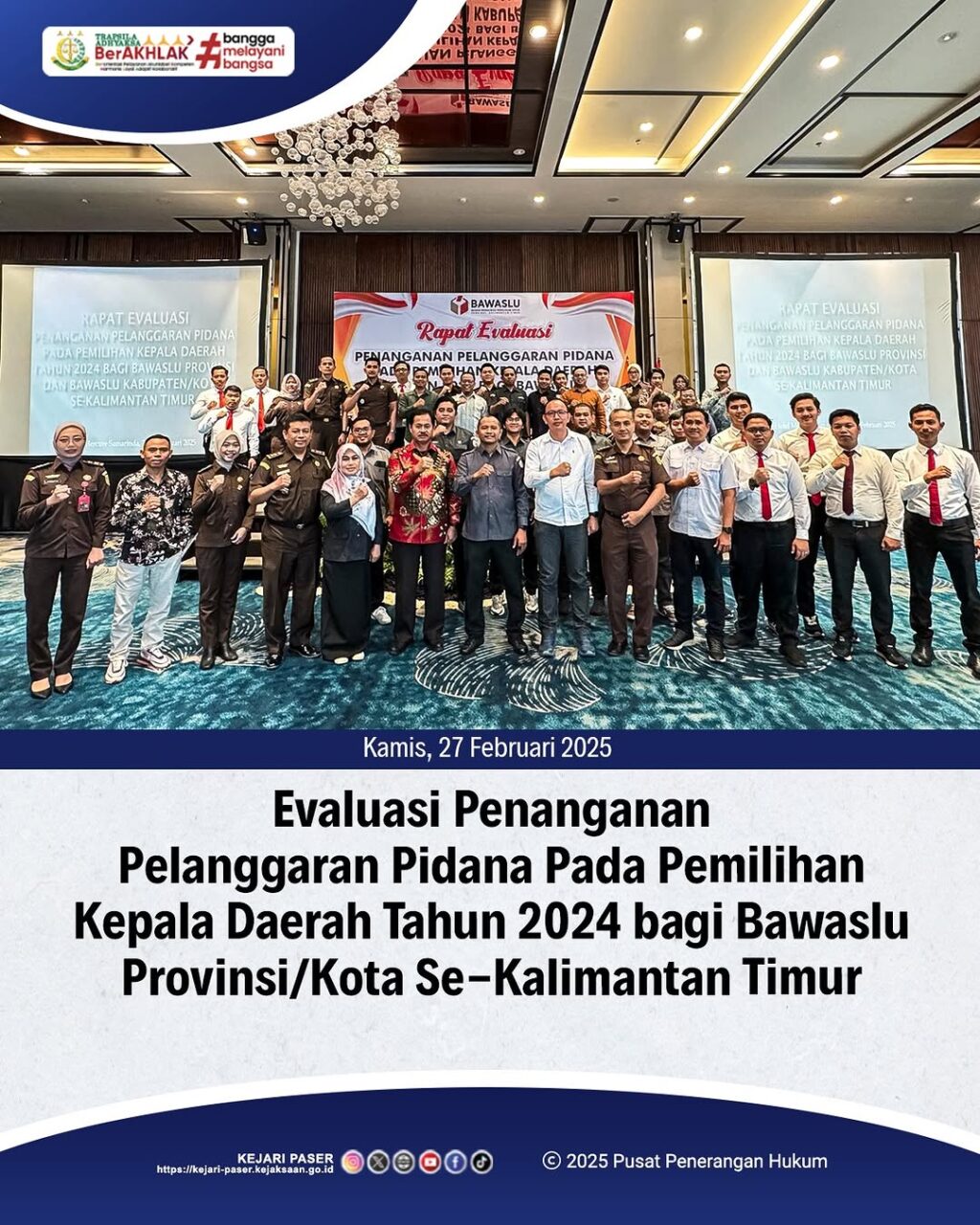 acara Rapat Evaluasi Penanganan Pelanggaran Pidana Pada Pemilihan Kepala Daerah Tahun 2024 Bagi Bawaslu Provinsi/Kota Se-Kalimantan Timur