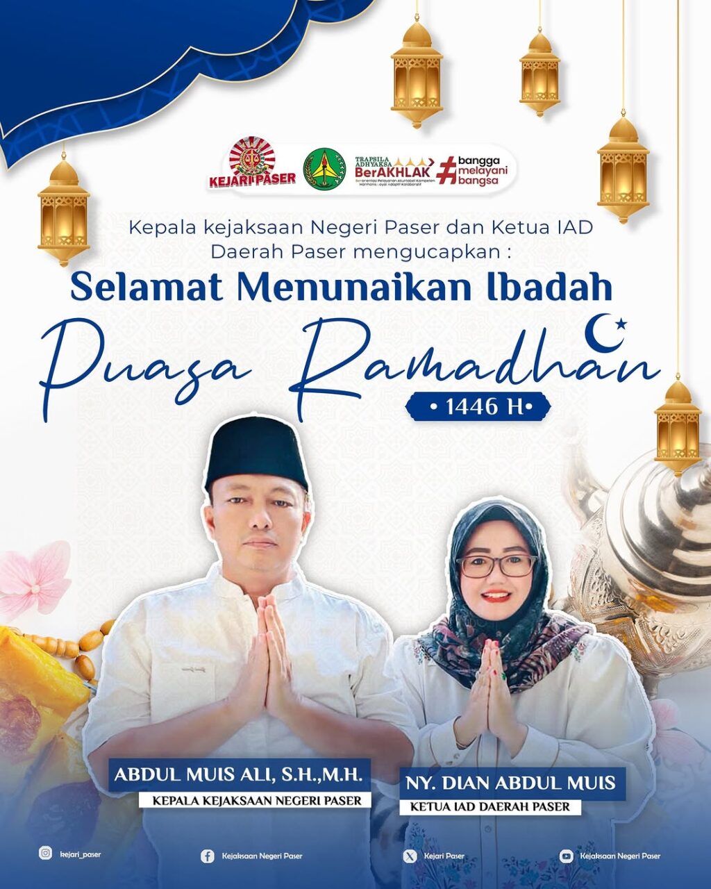 Kepala Kejaksaan Negeri Paser Abdul Muis Ali, S.H.,M.H. dan Ketua IAD Daerah Paser Ny. Dian Abdul Muis mengucapkan :  Selamat Menunaikan Ibadah Puasa Ramadhan 1446H