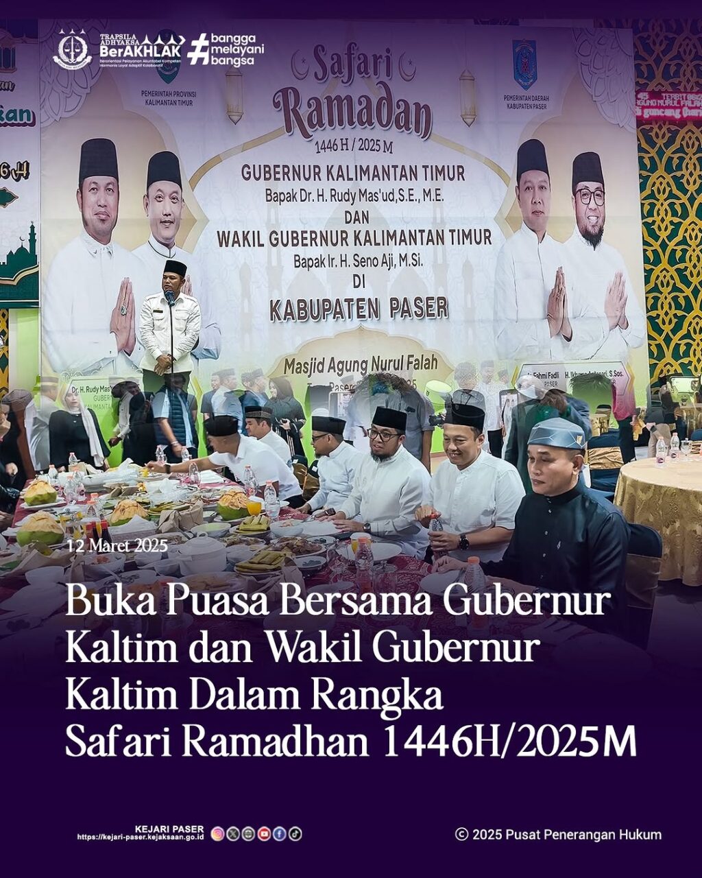 Acara buka puasa bersama yang dirangkai dengan penyerahan Bantuan Pemerintah Provinsi Kalimantan Timur ke Pemerintah Kabupaten Paser dalam Rangka Safari Ramadhan 1446H/2025 M Gubernur Kalimantan Timur Bapak Dr. H. Rudy Mas'ud, S.E., M.E. dan Wakil Gubernur Kalimantan Timur Bapak Ir. H. Seno Aji, M.Si. di Kabupaten Paser.