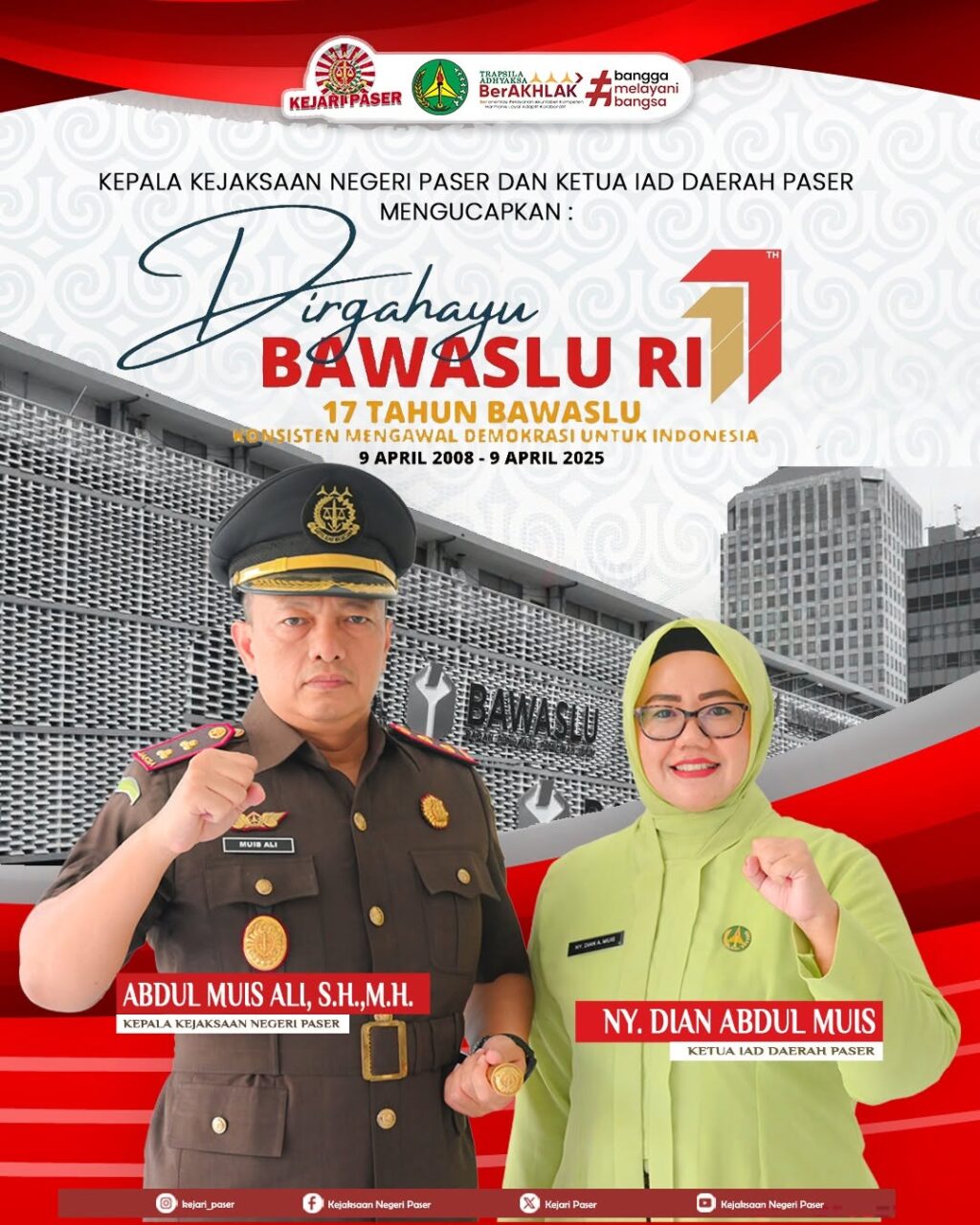 Kejaksaan Negeri Paser mengucapkan selamat ulang tahun ke-17 kepada Badan Pengawas Pemilihan Umum (BAWASLU).  Dengan semangat tema “17 Tahun Konsisten Mengawal Demokrasi”, BAWASLU telah menjadi garda terdepan dalam menjaga integritas pemilu dan memastikan setiap suara rakyat terlindungi.  Semoga BAWASLU terus teguh, profesional, dan berintegritas dalam mewujudkan demokrasi yang jujur, adil, dan bermartabat.