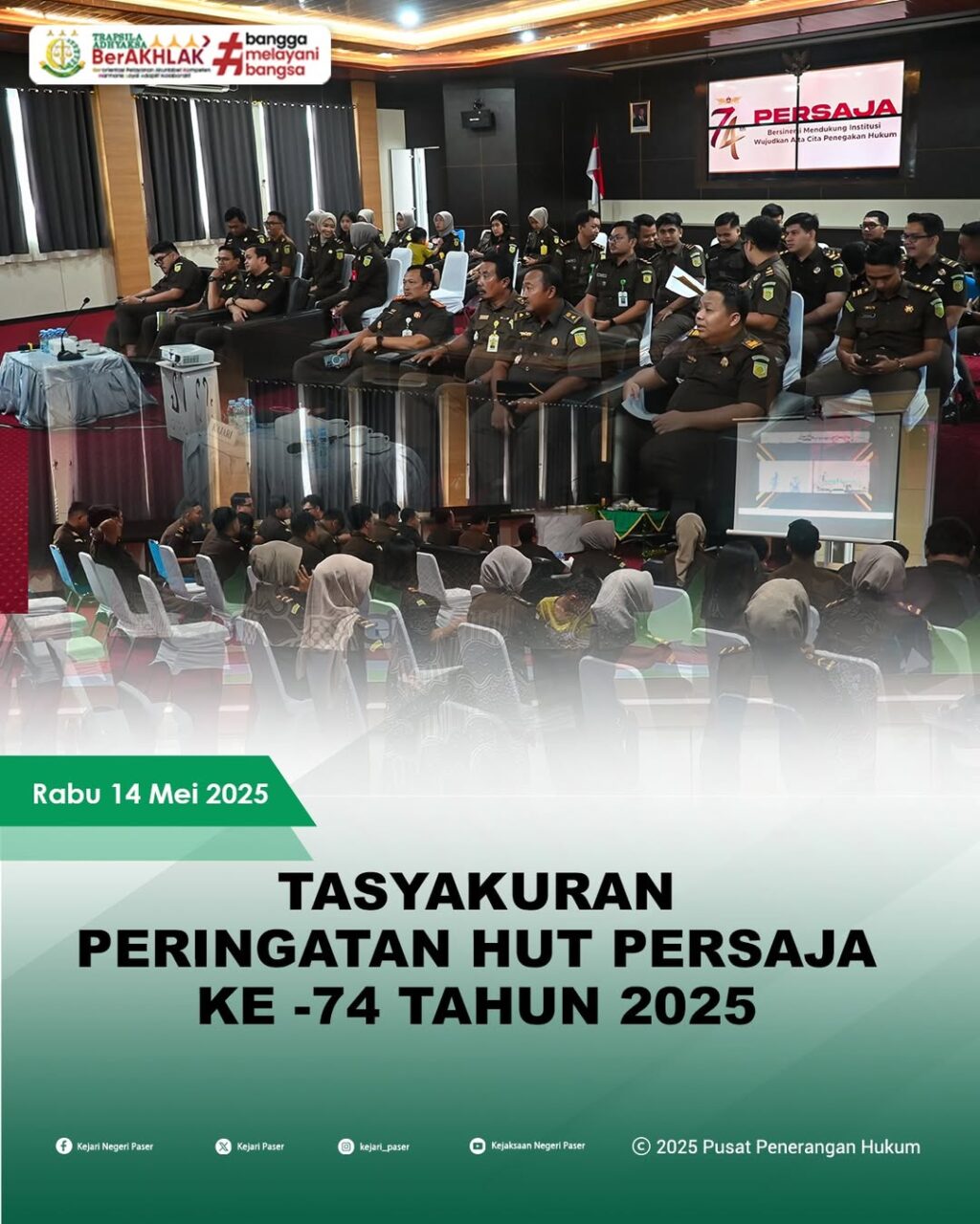 kegiatan Vicon Tasyakuran Penyelenggaraan Peringatan HUT PERSAJA Ke- 74 Tahun 2025 dengan tema “PERSAJA Bersinergi Mendukung Institusi Wujudkan Asta Cita Penegakan Hukum”.