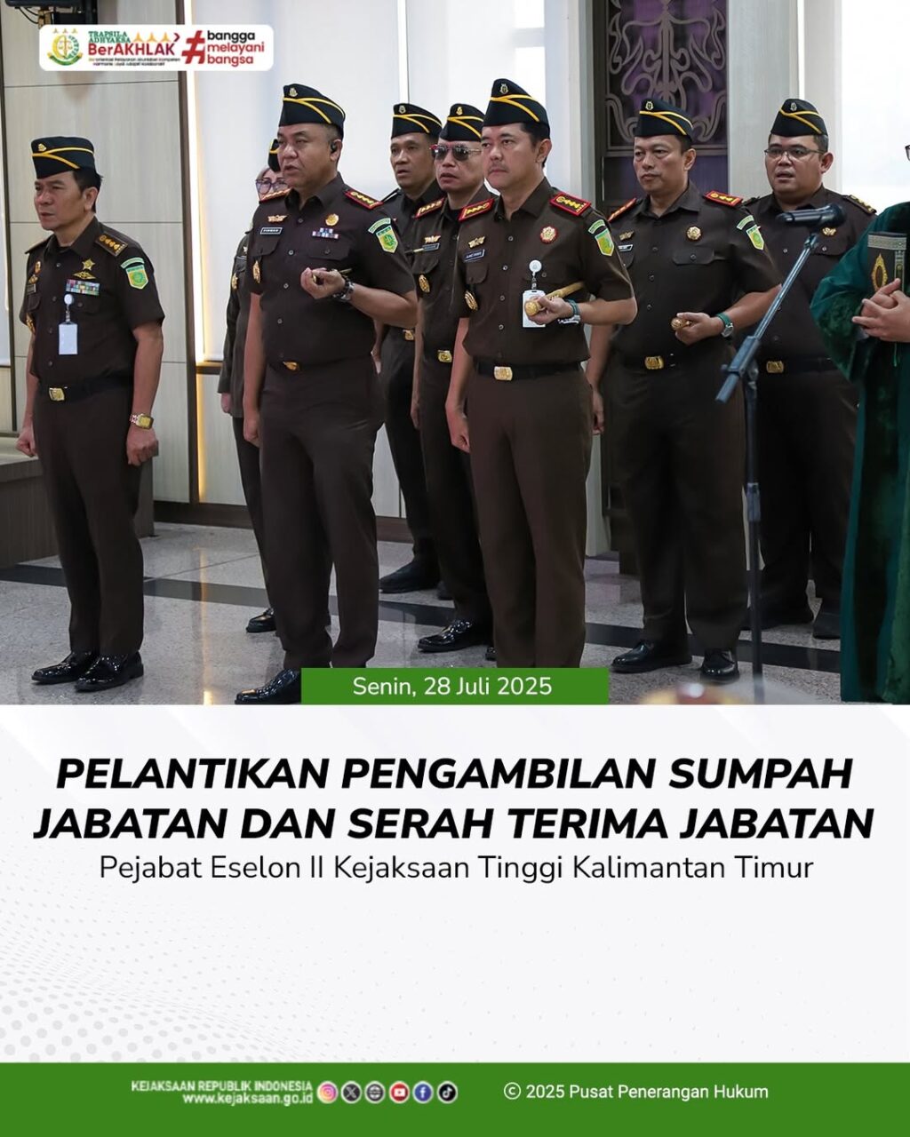 Upacara Pelantikan, Pengambilan Sumpah dan Serah Terima Jabatan Pejabat Eselon II dan Eselon III Kejaksaan Tinggi Kalimantan Timur