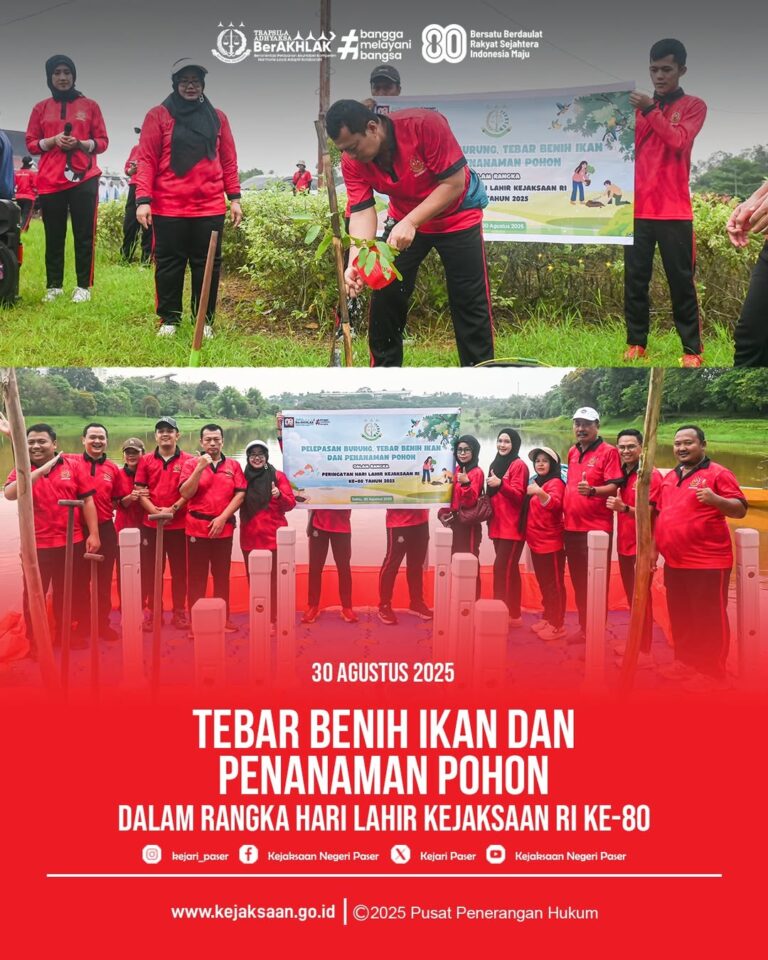 Pada hari Sabtu 30 Agustus 2025, Kejaksaan Negeri Paser Melaksanakan kegiatan Tebar Benih Ikan dan Penanaman Pohon dalam Rangka Hari Lahir Kejaksaan RI ke-80