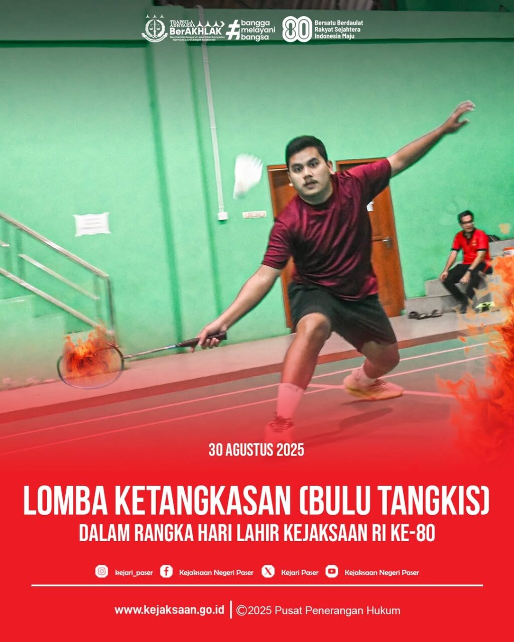 Kegiatan Lomba Bulu Tangkis dalam rangka Hari Lahir Kejaksaan RI ke-80