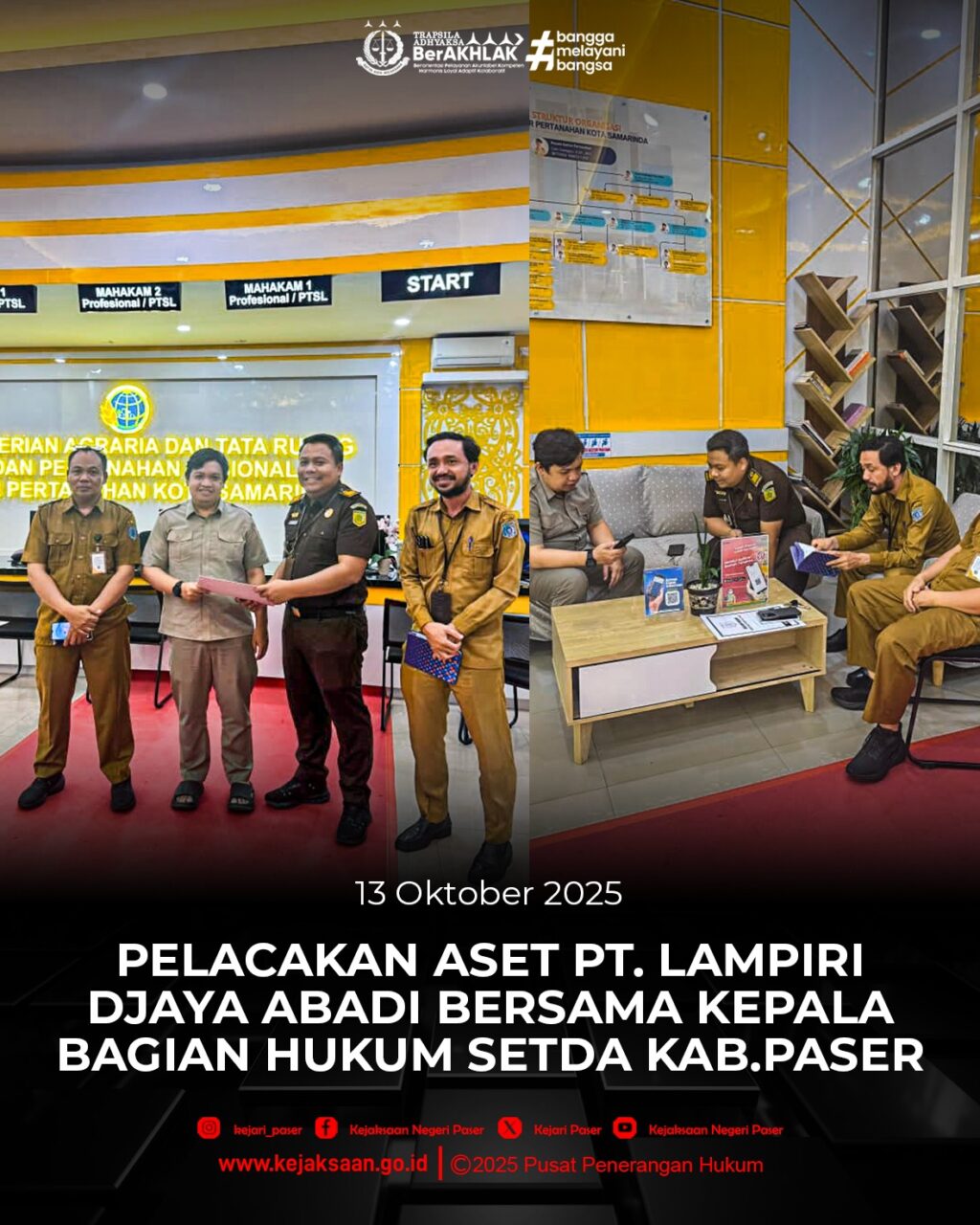 Melaksanakan giat pelacakan aset PT. Lampiri Djaya Abadi bersama Kepala Bagian Hukum Setda Kabupaten Paser.
