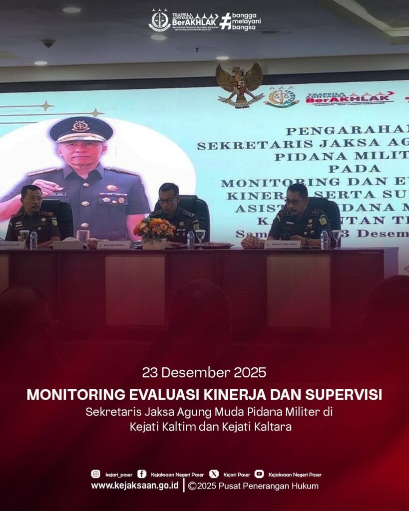 Monitoring dan Evaluasi serta Supervisi Jaksa Agung Muda Bidang Pidana Militer pada Asisten Pidana Militer Kejaksaan Tinggi Kalimantan Timur oleh Sekretaris Jaksa Agung Muda Pidana Militer Dr. Chaerul Amir, S.H., M.H. beserta Rombongan.