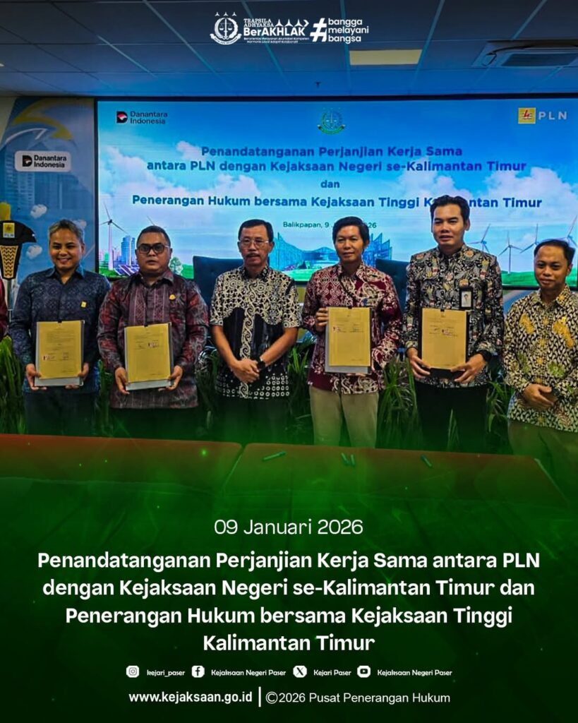 Penandatanganan Perjanjian  Kerja Sama Antara PLN UID Kaltimra  dengan Kejaksaan Negeri Se-Kalimantan Timur.