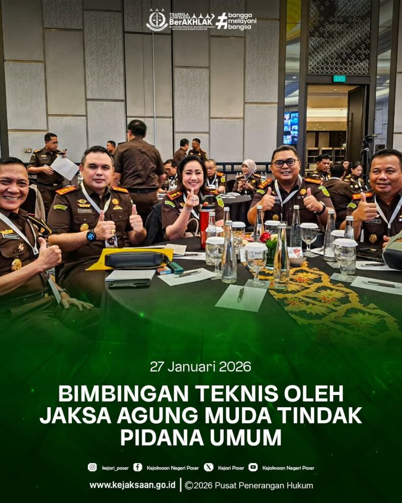 Bimbingan Teknis  Oleh Jaksa Agung Muda Bidang Tindak Pidana Umum ”Penerapan Undang-Undang Nomor 20 Tahun 2025  tentang Kitab Undang-Undang Hukum Acara Pidana”.