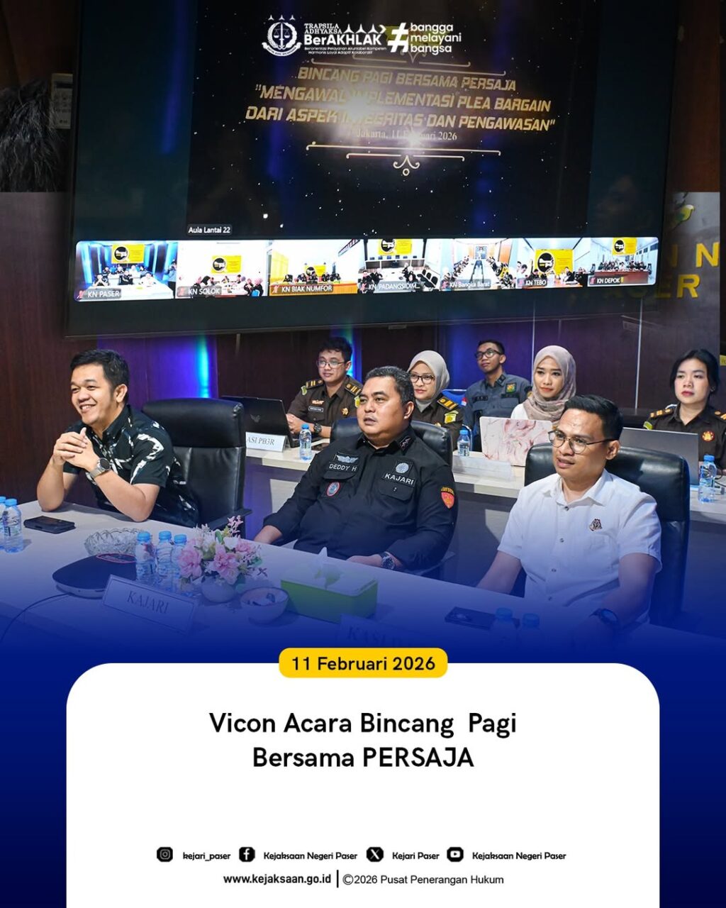 kegiatan Vicon Acara Bincang Pagi Bersama PERSAJA Dalam rangka memberikan pemahaman yang komprehensif terkait Undang-Undang Nomor 20 Tahun 2025 tentang KUHAP khususnya terkait mekanisme Pengakuan Bersalah (Plea Bargain) dari sudut pandang integritas dan pengawasan internal maupun eksternal