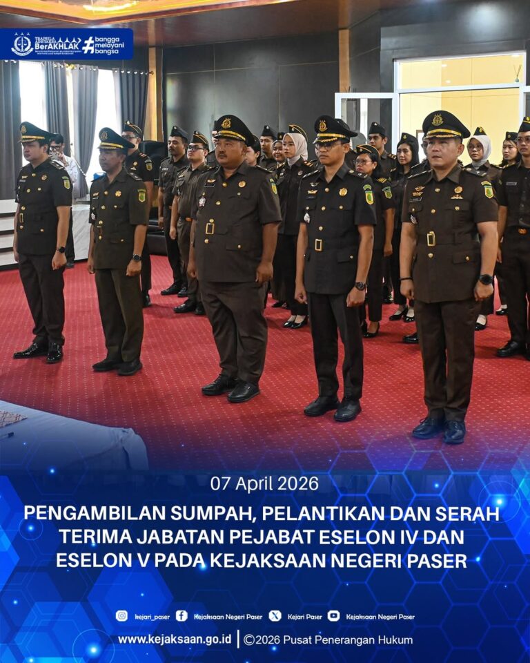kegiatan Pengambilan Sumpah dan Serah Terima Jabatan Pejabat Eselon IV dan Eselon V pada Kejaksaan Negeri Paser