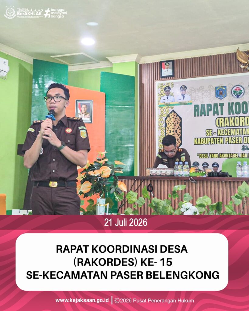 memberikan materi sebagai narasumber pada Kegiatan Rapat Koordinasi Desa Se-Paser Belengkong dengan judul materi "Pencegahan Tindak Pidana Korupsi dan Akuntabilitas Pengelolaan Dana Desa".