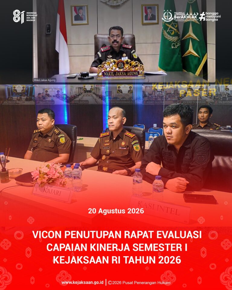 Video Conference Penutupan Rapat Evaluasi Capaian Kinerja Semester I Kejaksaan RI Tahun 2026.