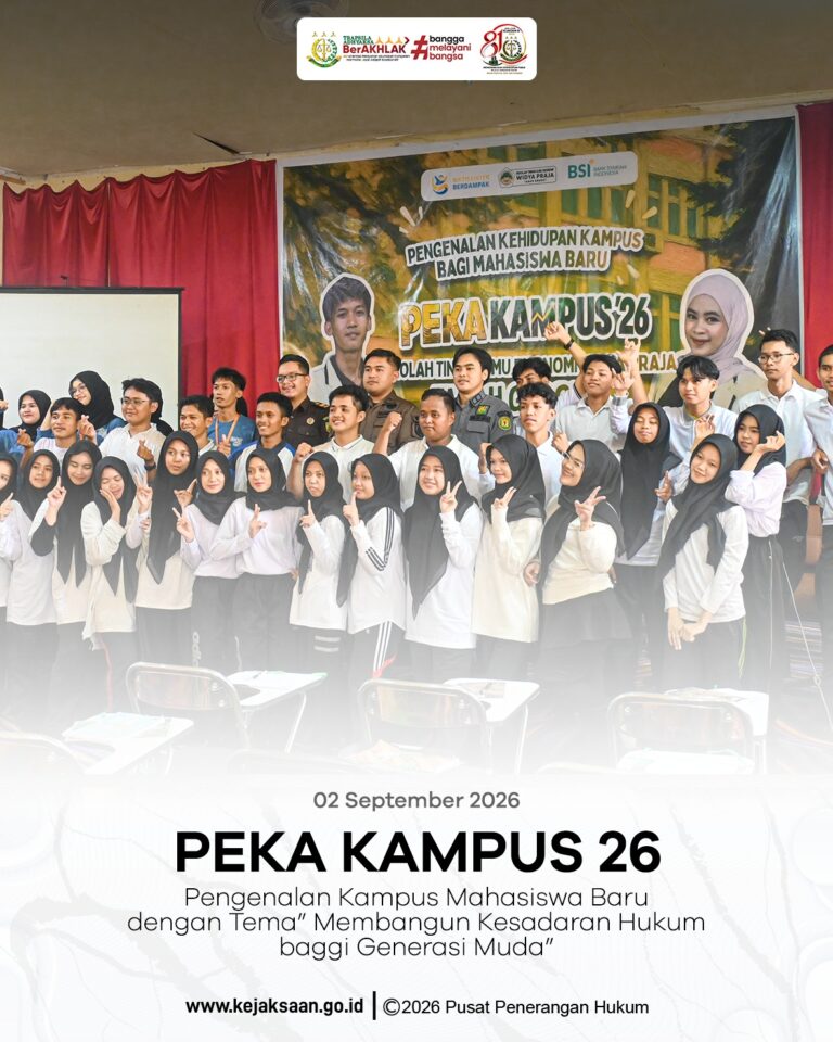kegiatan Pengenalan Kampus Mahasiswa Baru (PEKA) tahun 2026 dengan Tema "Membangun Kesadaran Hukum Bagi Generasi Muda".