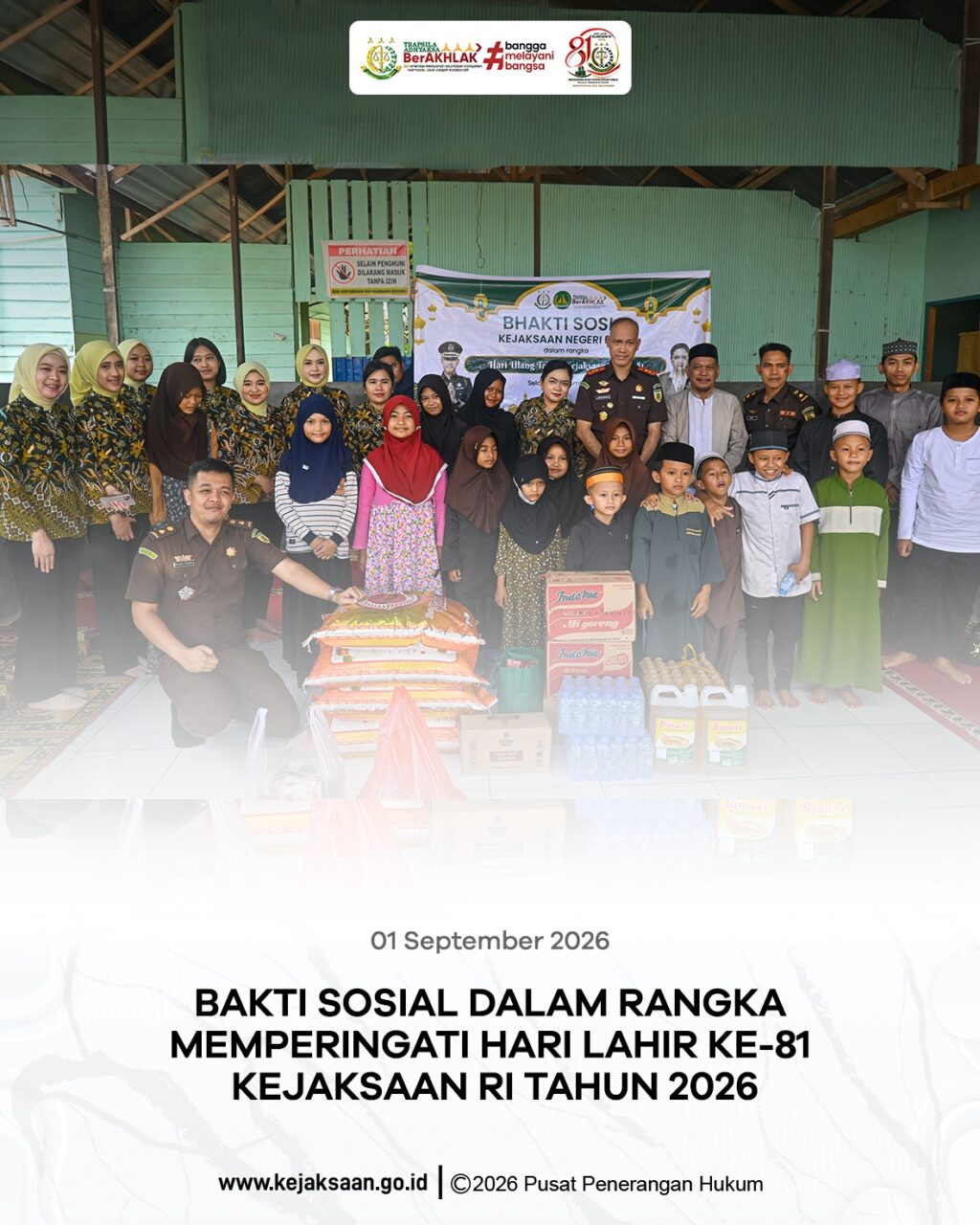 kegiatan Bakti Sosial dalam rangka memperingati Hari Lahir Ke- 81 Kejaksaan RI tahun 2026.