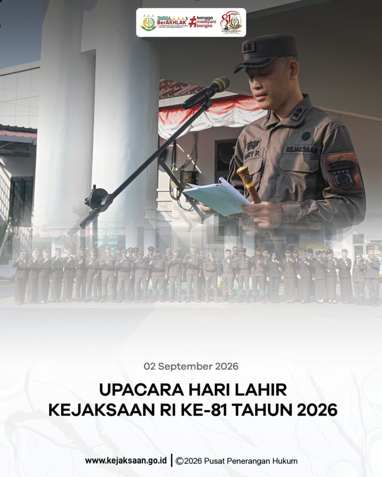 Upacara Peringatan Hari Lahir ke-81 Kejaksaan Republik Indonesia Tahun 2026